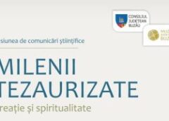 Muzeul Județean Buzău Anunță Organizarea Sesiunii Naționale De Comunicări științifice „milenii Tezaurizate