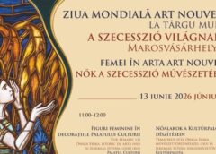 Ziua Mondială Art Nouveau La Târgu Mureș